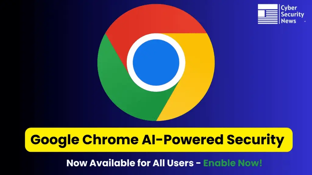 Google Chrome Uses AI to Keep Your Web Browsing Safer for Everyone